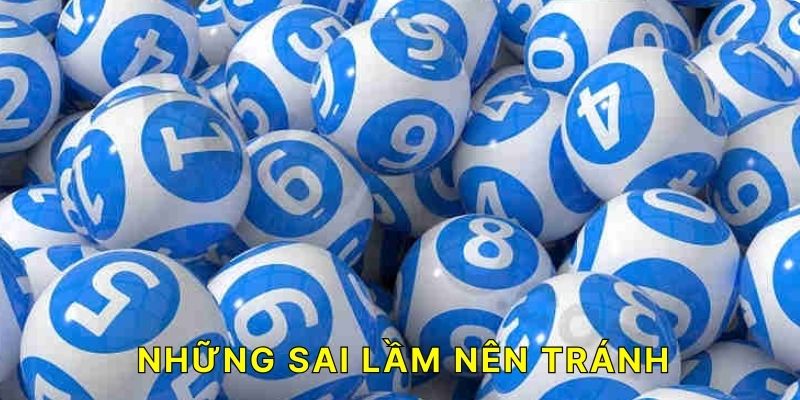 Những sai lầm nên tránh