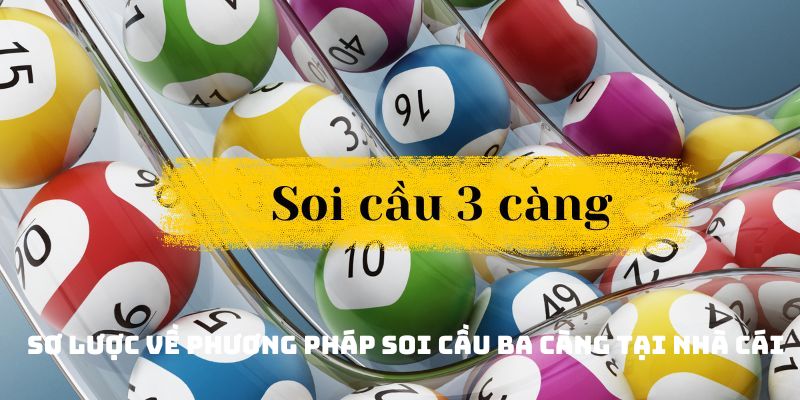 Sơ lược về phương pháp soi cầu ba càng tại nhà cái